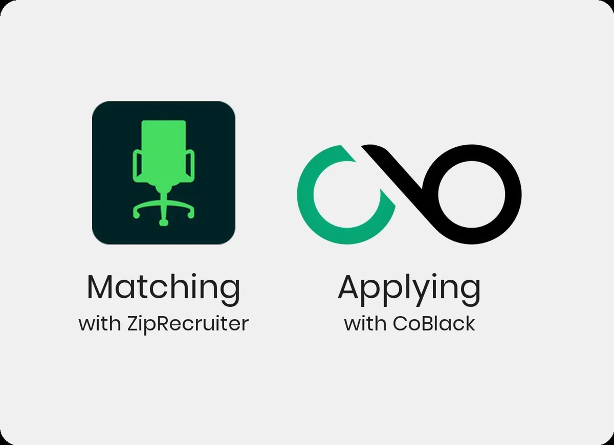 Cover image: ZipRecruiter matches you. CoBlack applies for you